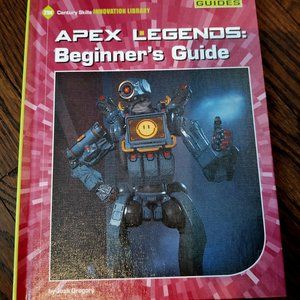 Apex Legends: Beginner's Guide by Josh Gregory from the 21st Century Skills